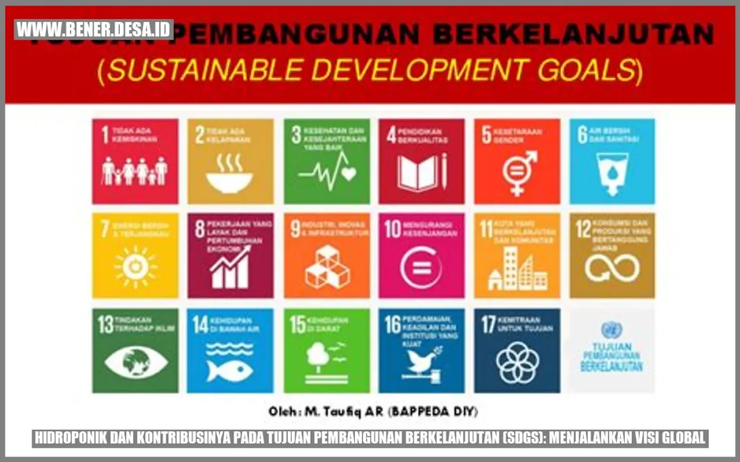 Hidroponik dan Kontribusinya pada Tujuan Pembangunan Berkelanjutan (SDGs): Menjalankan Visi Global