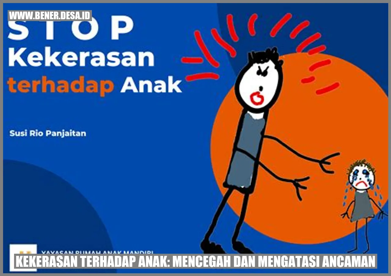 Kekerasan Terhadap Anak: Mencegah dan Mengatasi Ancaman