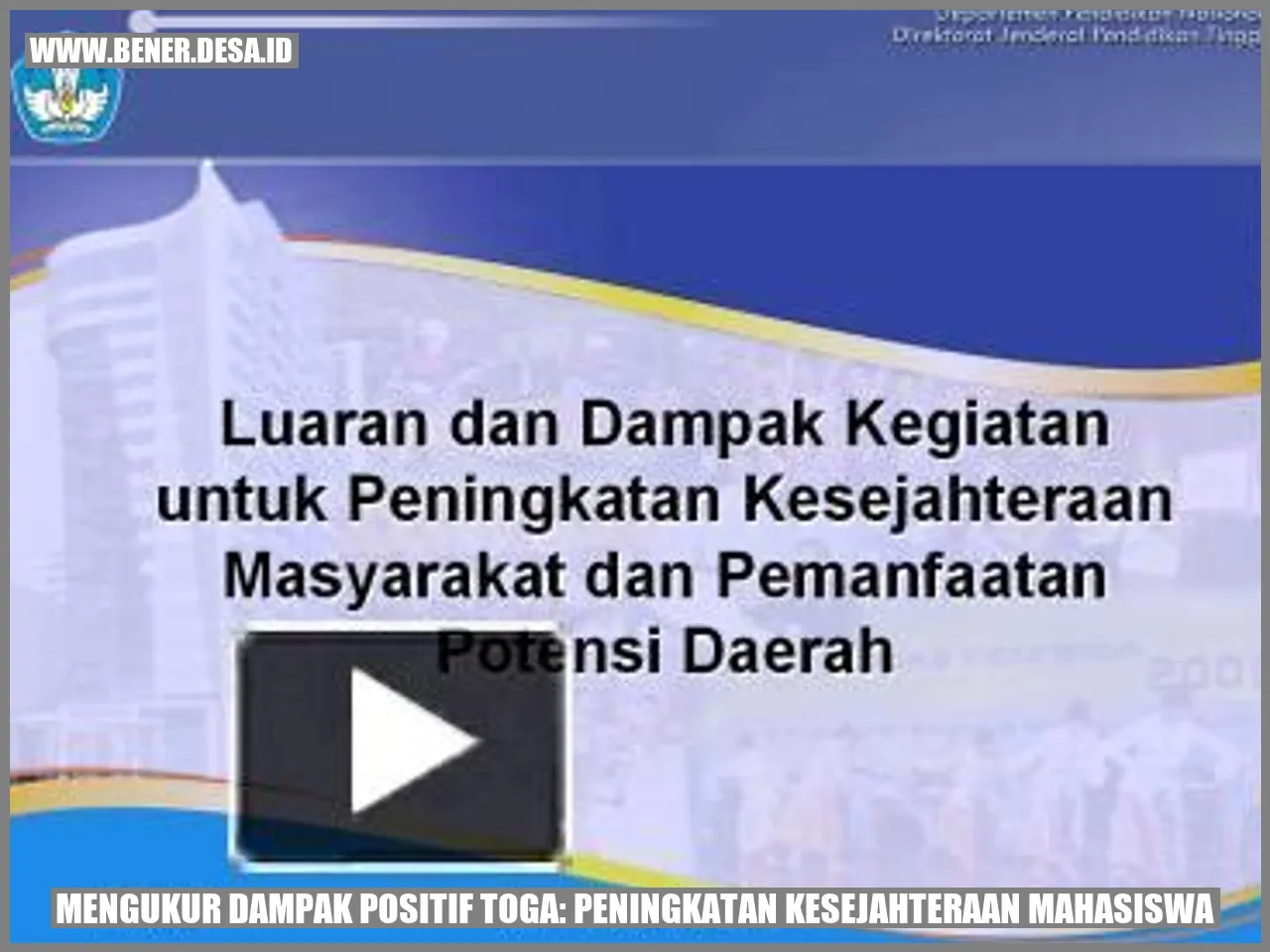 Mengukur Dampak Positif Toga: Peningkatan Kesejahteraan Mahasiswa