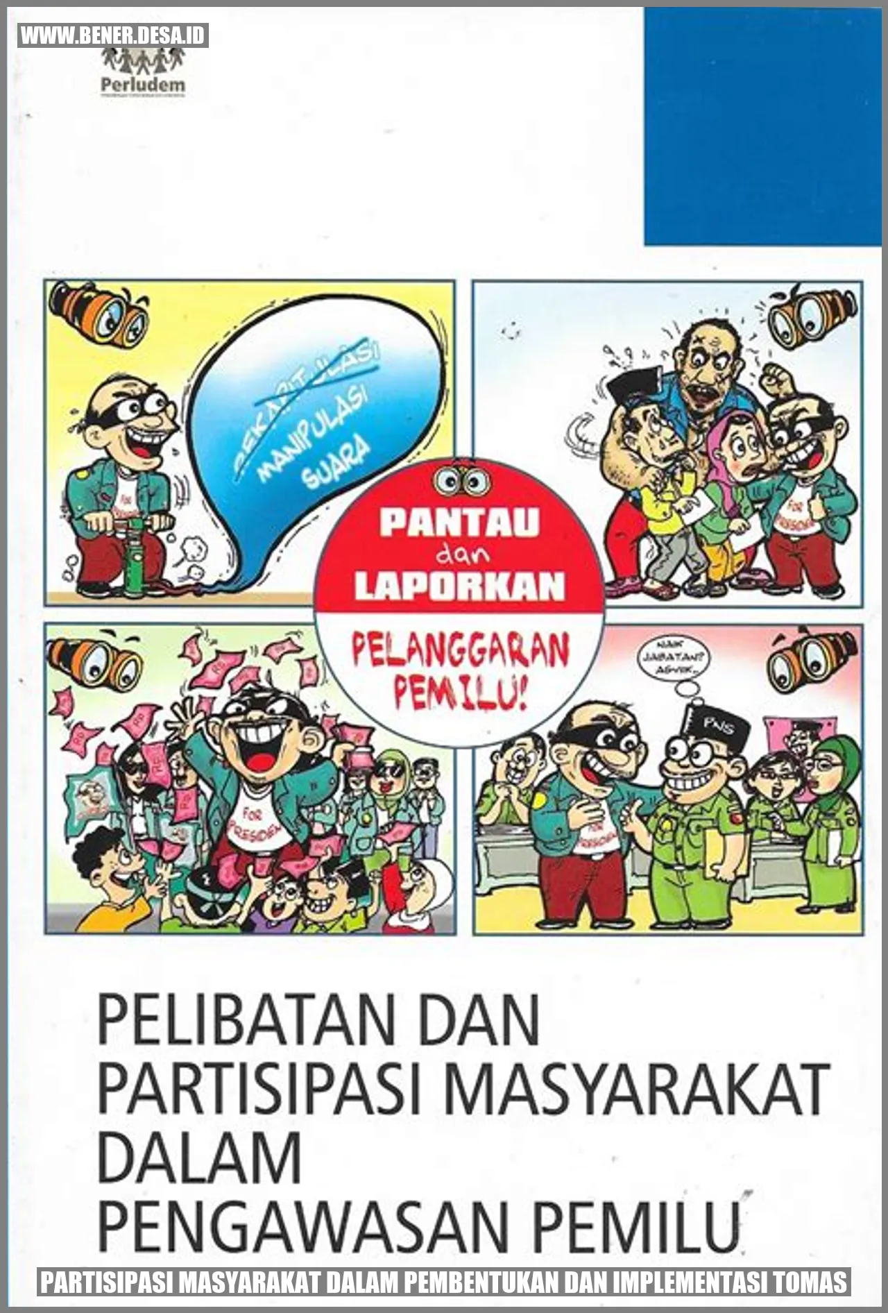 Partisipasi Masyarakat dalam Pembentukan dan Implementasi Tomas