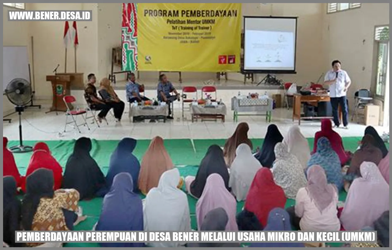 Pemberdayaan Perempuan di Desa Bener melalui Usaha Mikro dan Kecil (UMKM)