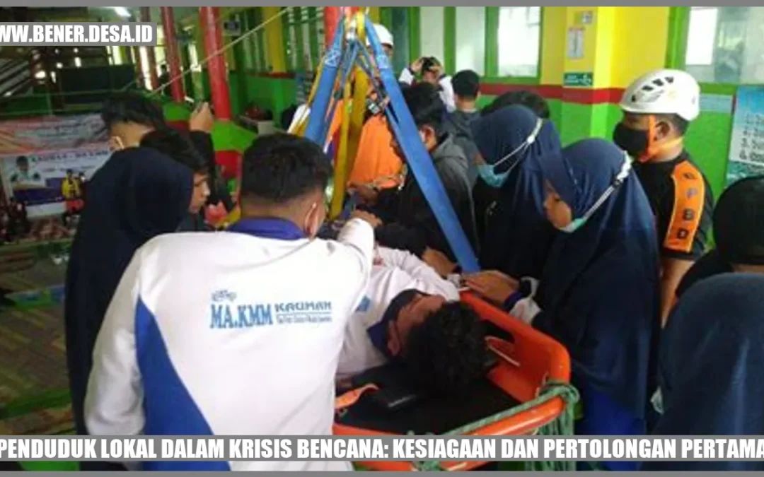 Penduduk Lokal dalam Krisis Bencana: Kesiagaan dan Pertolongan Pertama