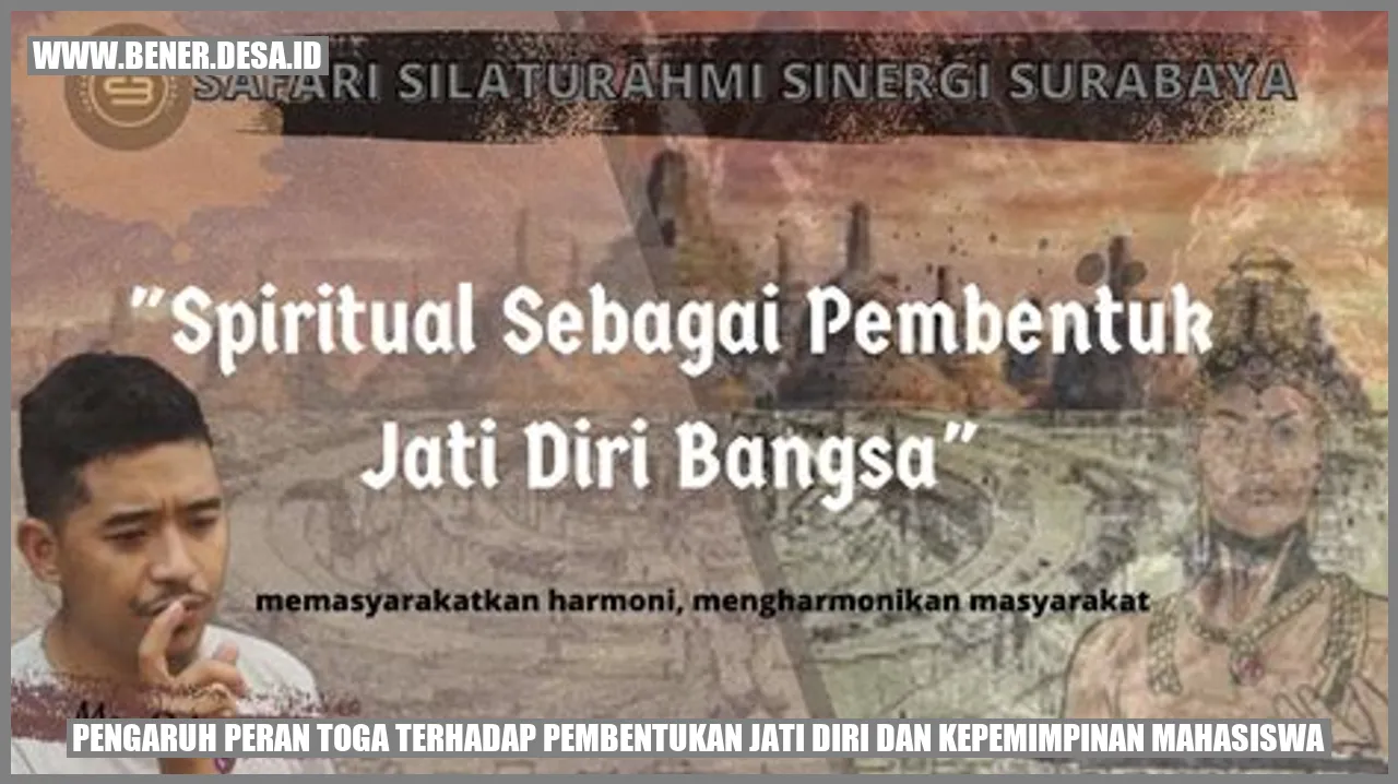 Pengaruh Peran Toga terhadap Pembentukan Jati Diri dan Kepemimpinan Mahasiswa