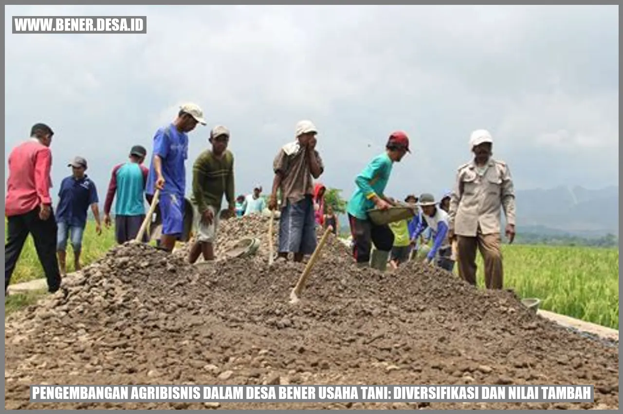 Pengembangan Agribisnis dalam Desa Bener