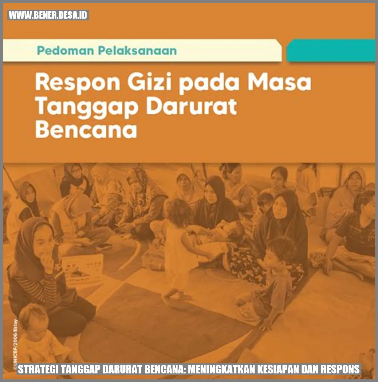 Strategi Tanggap Darurat Bencana: Meningkatkan Kesiapan dan Respons