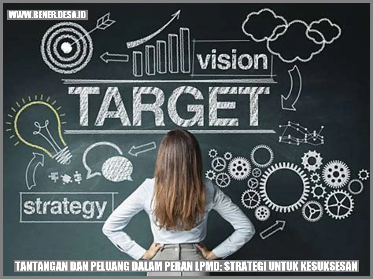 Tantangan dan Peluang dalam Peran LPMD: Strategi untuk Kesuksesan